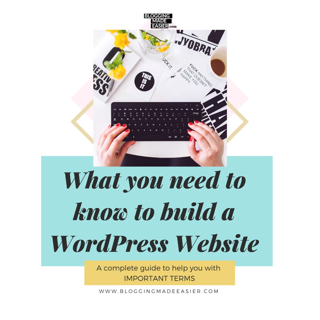 What you need to know to build a WordPress Website