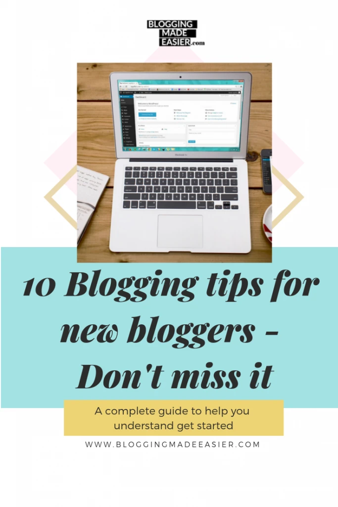 10 blogging tips for new bloggers