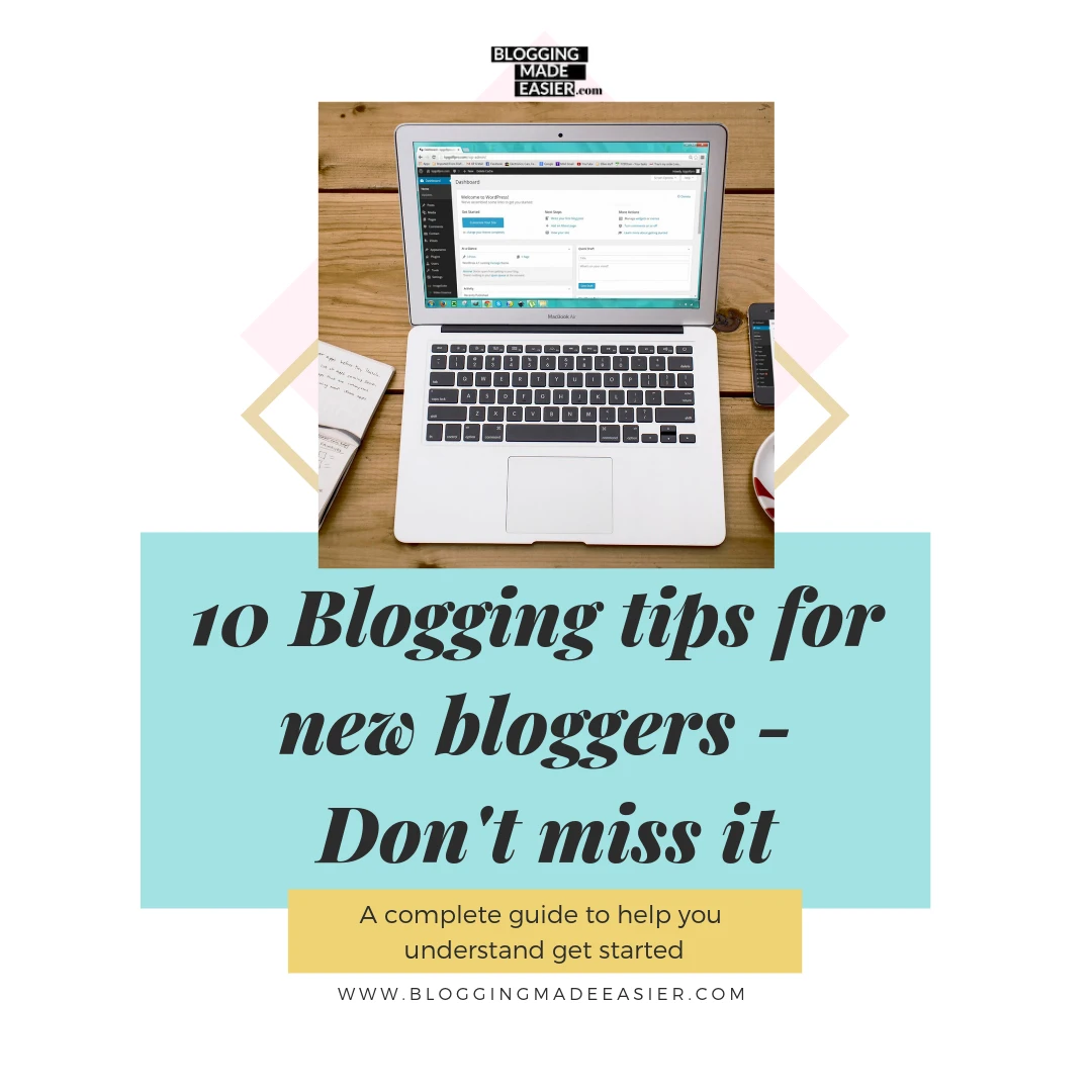 10 blogging tips for new bloggers