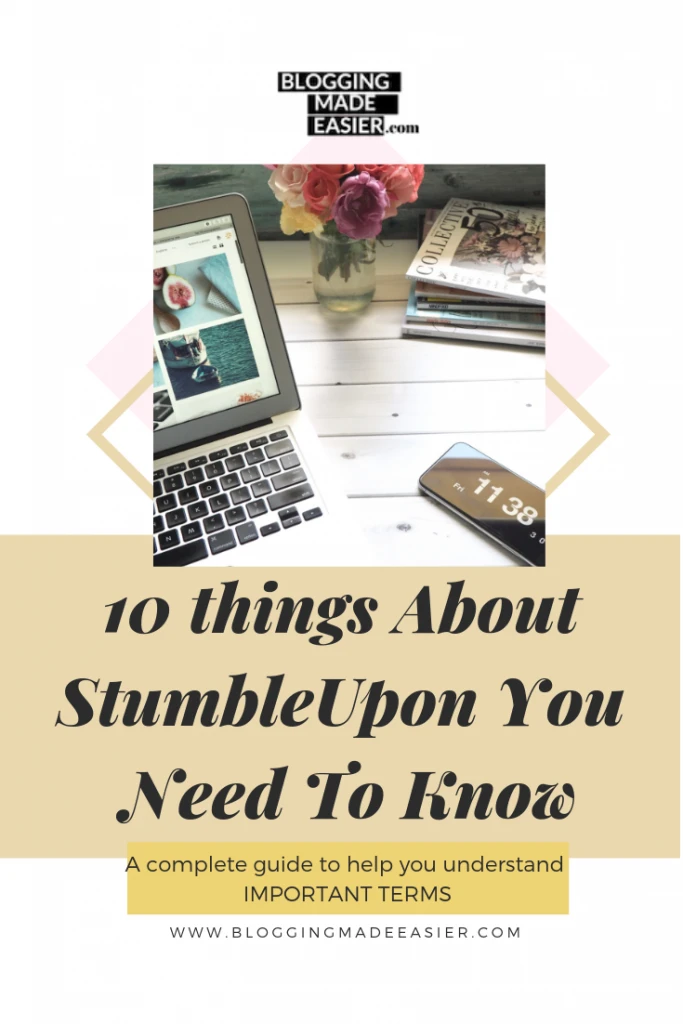 10 things about Stumble Upon you need to know