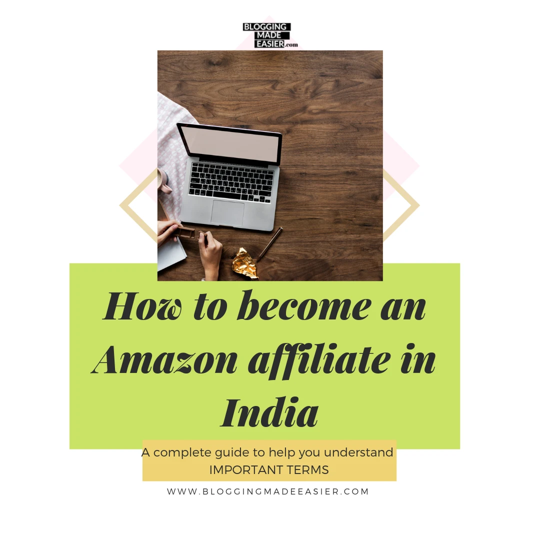 How to become an Amazon affiliate India complete guide
