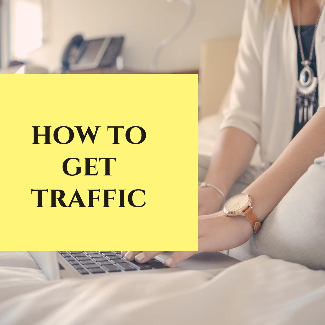 How to get Traffic blog website